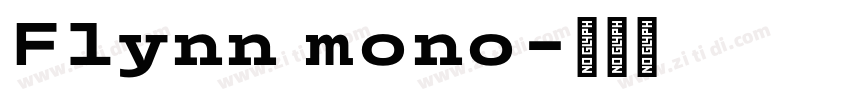 Flynn mono字体转换
